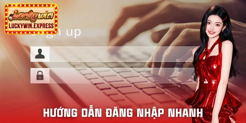 dang-nhap-luckywin-huong-dan